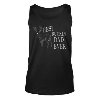 Best Buckin Dad Ever | Fathers Day Hunting Gift For Mens Unisex Tank Top | Mazezy UK