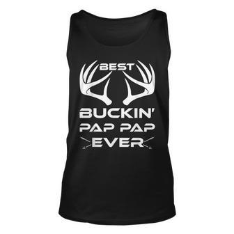 Best Buckin Pap Pap Ever Deer Hunting Lover Gifts Dad Unisex Tank Top | Mazezy