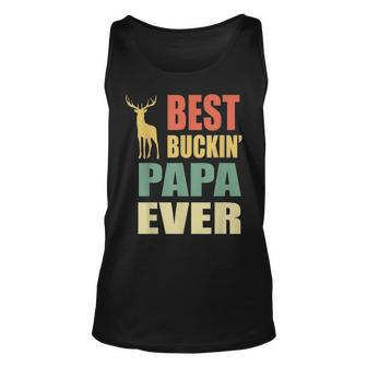 Best Buckin Papa Ever Fathers Day Gifts Vintage Deer Unisex Tank Top - Seseable