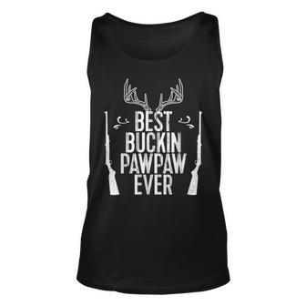 Best Buckin Pawpaw Ever Hunting Fathers Day Gift Unisex Tank Top - Seseable