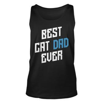 Best Cat Dad Ever Animal Cat Lover Meowing Unisex Tank Top | Mazezy
