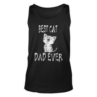 Best Cat Dad Ever Fathers Gift Unisex Tank Top | Mazezy