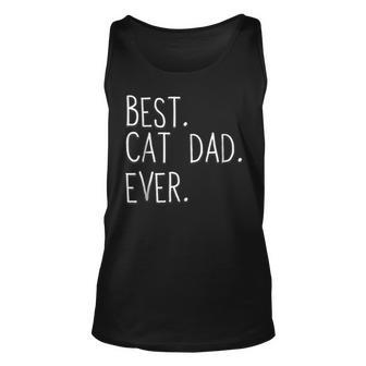Best Cat Dad Ever Worlds Best Funny Car T Fathers Day Unisex Tank Top | Mazezy