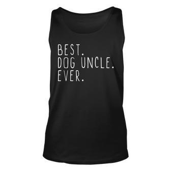 Best Dog Uncle Ever Cool Fathers Day Gift Unisex Tank Top | Mazezy