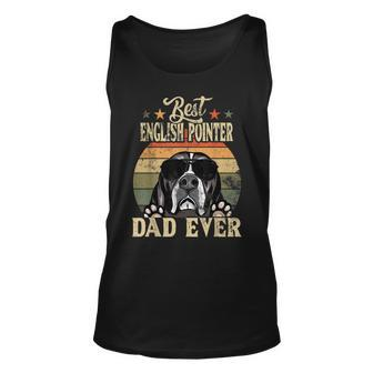 Best English Pointer Dad Ever Vintage Retro Unisex Tank Top - Seseable