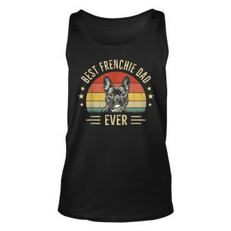 Best Frenchie Dad Ever French Bulldog Lover Owner Dad Unisex Tank Top - Seseable
