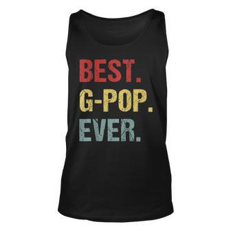 Best G Pop Ever Perfect Gift Fathers Day Unisex Tank Top - Seseable