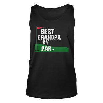 Best Grandpa By Par Fathers Day V2 Unisex Tank Top - Seseable