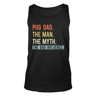 Best Pug Dad Ever Gifts Dog Animal Lovers Man Myth Cute Unisex Tank Top - Seseable