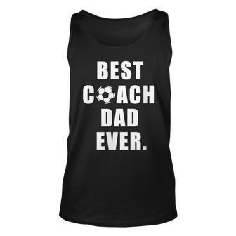 Best Soccer Coach Dad Ever Coach Gift For Mens Unisex Tank Top | Mazezy DE