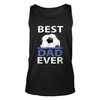 Best Soccer Dad Ever With Soccer Ball Gift For Mens Unisex Tank Top | Mazezy UK