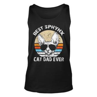 Best Sphynx Cat Dad Hairless Cat Father Mens Jt Unisex Tank Top | Mazezy