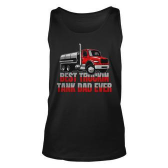 Best Truckin Tank Dad Ever Trucking Tanker Truck Driver Tank Top | Mazezy