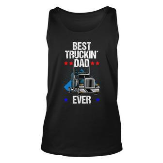 Best Trucking Dad Ever Gift Gift For Mens Unisex Tank Top | Mazezy