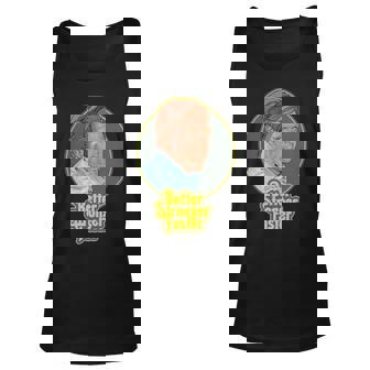 Better Stronger Six Million Dollar Man Unisex Tank Top | Mazezy