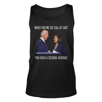 Biden When Youre So Full Of ShiT You Need A Second Asshole Unisex Tank Top | Mazezy
