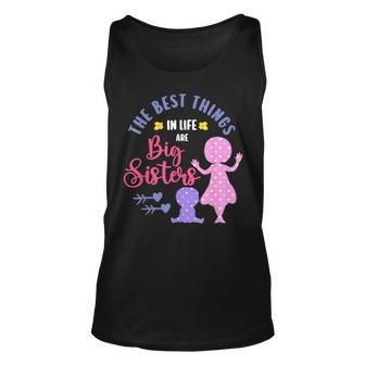 Big Sister For The Best Things In Life Are Big Sisters V2 Unisex Tank Top - Seseable