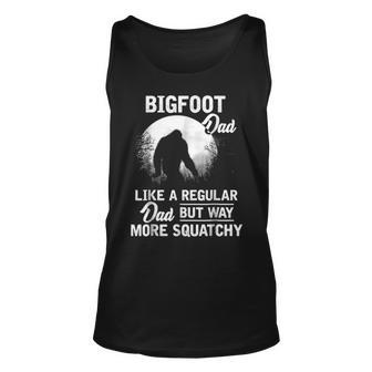 Bigfoot Dad Funny Sasquatch Bigfoot Fathers Day Gift V2 Unisex Tank Top - Seseable