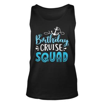 Birthday Cruise Squad Cruising Vacation Funny Birthday Gifts V6 Unisex Tank Top - Thegiftio UK