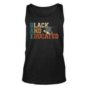 Black And Educated Black History Month Pride African Unisex Tank Top - Seseable