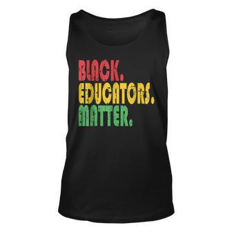 Black Educator Matter Black History Month Afro African Pride Unisex Tank Top - Seseable