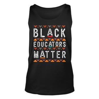 Black History Black Educators Matter Melanin African Pride V2 Unisex Tank Top - Seseable