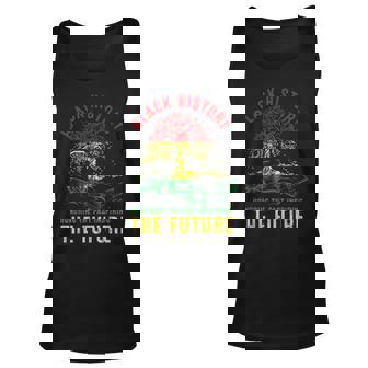 Black History Honoring Past Inspiring Future African Pride Unisex Tank Top - Seseable