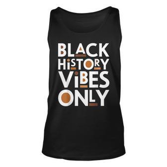 Black History Vibes Only Melanin African Roots Black Proud Unisex Tank Top - Seseable