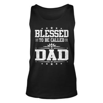 Blessed To Be Called Dad Funny Papa Fathers Day Unisex Tank Top - Thegiftio UK