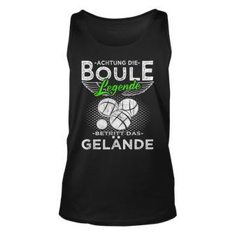 Boccia Die Boule Legende Betritt Das Gelände Boule Tank Top - Seseable