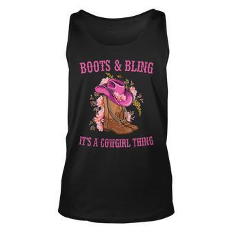Boots And Bling Its A Cowgirl Thing Cute Love Country Life Unisex Tank Top | Mazezy
