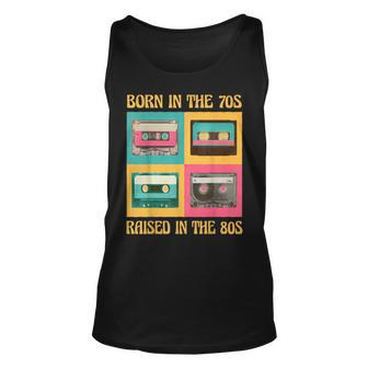 Born In The 70S - Raised In The 80S Funny Birthday Unisex Tank Top | Mazezy