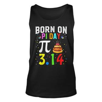 Born On Pi Day Birthday Decorations Happy 14 March 14Th Unisex Tank Top - Seseable