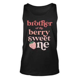 Brother Of The Berry Sweet One Strawberry First Birthday 1St Unisex Tank Top - Seseable