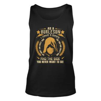 Burleson - I Have 3 Sides You Never Want To See Unisex Tank Top - Seseable