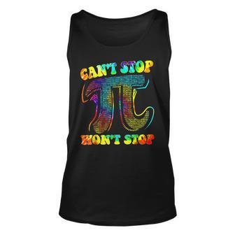 Cant Stop Pi Wont Stop Math Pi Day Funny Maths Club V2 Unisex Tank Top - Seseable