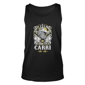 Carri Name T - In Case Of Emergency My Blood Unisex Tank Top - Seseable
