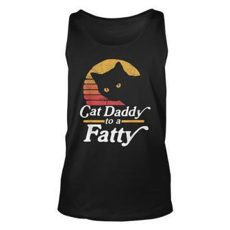 Cat Daddy To A Fatty Funny Vintage 80S Sunset Fat Chonk Dad Unisex Tank Top - Seseable