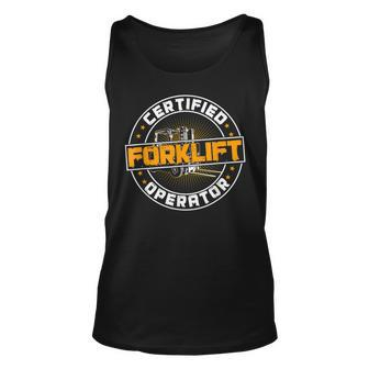 Certified Forklift Operator Funny Fork Lift Driver Unisex Tank Top | Mazezy