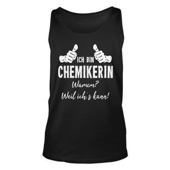 Chemikerin Unisex TankTop, Lustiges Damen Tee für Chemie Begeisterte - Seseable