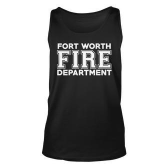 City Of Fort Worth Fire Rescue Texas Firefighter Unisex Tank Top - Seseable