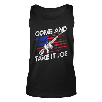 Come And Take It Joe Ar-15 American Flag Funny Anti Biden Unisex Tank Top - Seseable