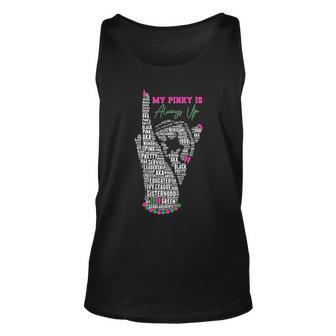 Cool Aka Sorority My Pinky Is Always Up Word Art Unisex Tank Top - Thegiftio UK