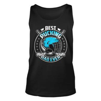 Cool Hockey Dad Gifts Funny Best Pucking Dad Ever Sports Unisex Tank Top | Mazezy DE