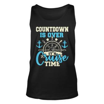 Countdown Is Over Its Cruise Time - Cruising Lover Cruiser Unisex Tank Top - Seseable