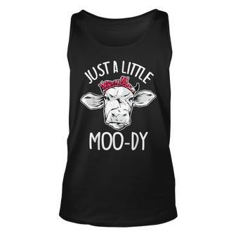 Cow Just A Little Moo-Dy Funny Cow Lover Unisex Tank Top - Seseable