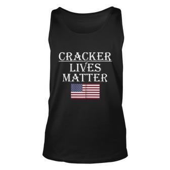Cracker Lives Matter Country Redneck Southern Usa Nation Zip Hoodie Men Women Tank Top Graphic Print Unisex - Thegiftio UK