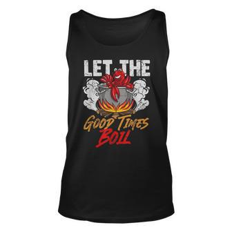 Crawfish Let The Good Time Boil Southern Humor Sayings Tank Top | Mazezy