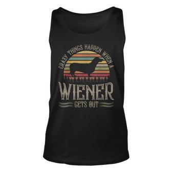 Crazy Things Happen When A Wiener Gets Out Dachshund V2 Unisex Tank Top - Seseable