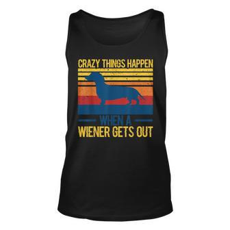 Crazy Things Happen When A Wiener Gets Out V3 Unisex Tank Top - Seseable